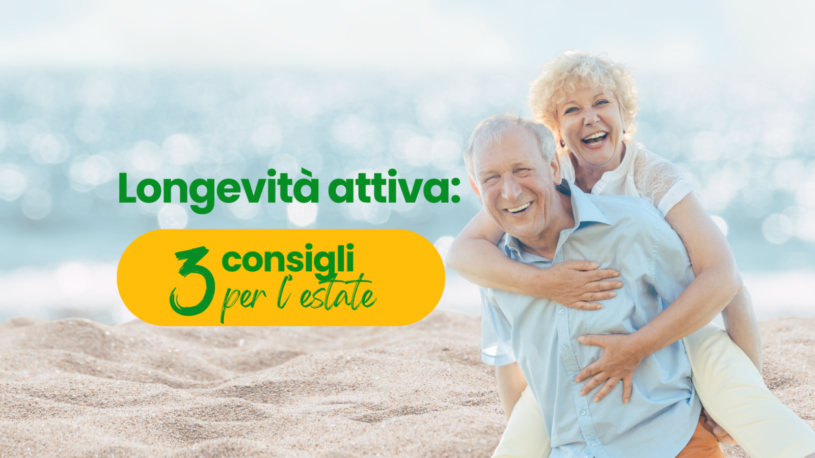 longevità attiva in estate